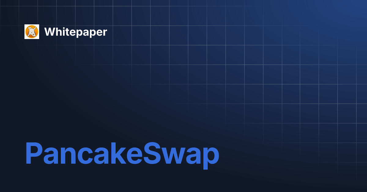 PancakeSwap Whitepaper